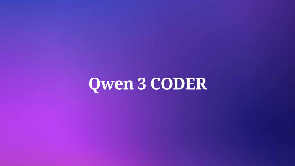 Kodlama Dünyasına Güçlü Giriş: Qwen3-Coder Nedir?