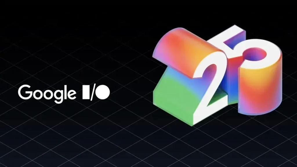 Google I/O 2025 Etkinliğinden Gelişmeler