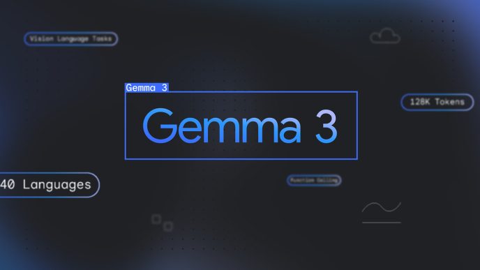 Gemma 3: Google'ın Gemini Tabanlı AI Modeli
