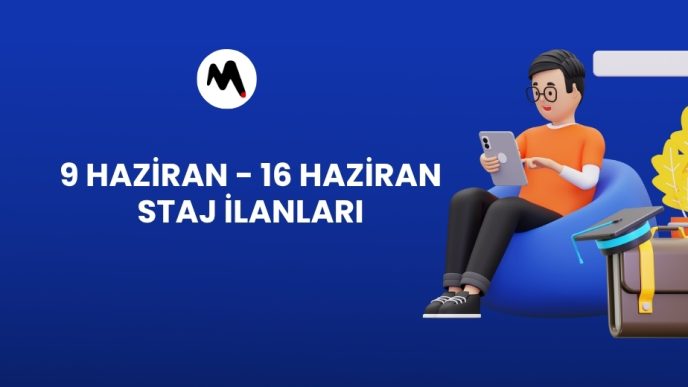 9 Haziran -  16 Haziran Staj İlanları