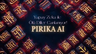 yapay zeka ile ölü diller canlanıyor pirika ai